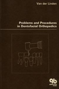 Problems and Procedures in Dentofacial Orthopedics