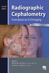 Radiographic Cephalometry: From Basics to 3-D Imaging, 2nd Edition