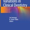 Anatomical Variations in Clinical Dentistry