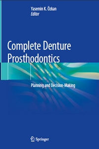 Complete Denture Prosthodontics: Planning and Decision-Making