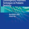 Contemporary Treatment Techniques in Pediatric Dentistry