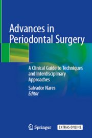 Advances in Periodontal Surgery