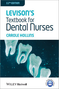 Levison’s Textbook for Dental Nurses, 11th Edition