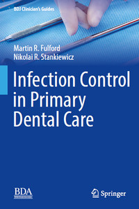 Infection Control in Primary Dental Care
