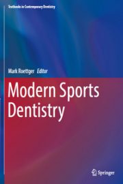 Modern Sports Dentistry: Textbooks in Contemporary Dentistry