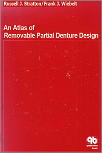 An Atlas of Removable Partial Denture Design