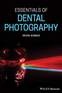 Essentials of Dental Photography