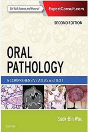 Oral Pathology: A Comprehensive Atlas and Text, 2nd Edition