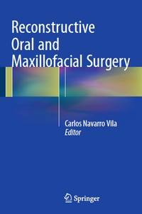Reconstructive Oral and Maxillofacial Surgery