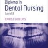 Diploma in Dental Nursing, Level 3. Third Edition