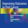 Improving Outcomes in Oral Cancer: A Clinical and Translational Update