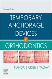 Temporary Anchorage Devices in Orthodontics, 2nd Edition