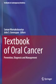 Textbook of Oral Cancer: Prevention, Diagnosis & Management