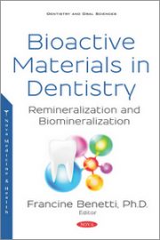 Bioactive Materials in Dentistry: Remineralization and Biomineralization