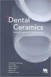 Dental Ceramics: Essential Aspects for Clinical Practice