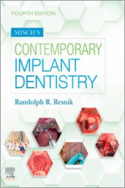 Misch’s Contemporary Implant Dentistry, 4th Edition