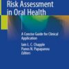 Risk Assessment in Oral Health