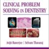 Odell’s Clinical Problem Solving in Dentistry, 4th Edition