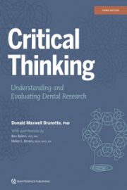 Critical Thinking: Understanding and Evaluating Dental Research, 3rd Edition