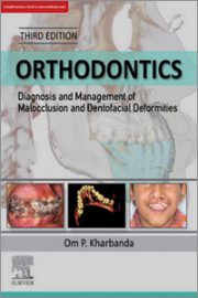 Orthodontics: Diagnosis and Management of Malocclusion and Dentofacial Deformities, 3rd Edition