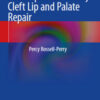 Atlas of Operative Techniques in Primary Cleft Lip and Palate Repair