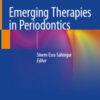 Emerging Therapies in Periodontics