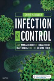 Infection Control and Management of Hazardous Materials for the Dental Team, 6th Edition