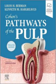 Cohen’s Pathways of the Pulp, 12th Edition
