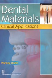 Dental Materials Clinical Applications