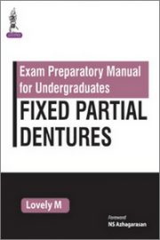 Exam Preparatory Manual for Undergraduates: Fixed Partial Dentures