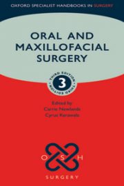 Oral and Maxillofacial Surgery (Oxford Specialist Handbooks in Surgery) 3rd Edition