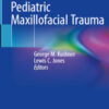 Pediatric Maxillofacial Trauma