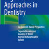 Regenerative Approaches in Dentistry: An Evidence-Based Perspective