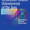Medication-Related Osteonecrosis of the Jaws