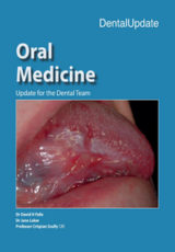 Oral medicine: Update for the dental team