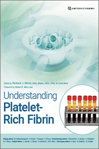 Understanding Platelet-Rich Fibrin