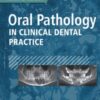 Oral Pathology in Clinical Dental Practice