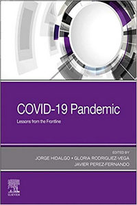 COVID-19 Pandemic: Lessons from the Frontline