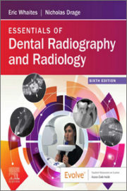 Essentials of Dental Radiography and Radiology, 6th Edition