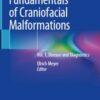 Fundamentals of Craniofacial Malformations: Vol. 1, Disease and Diagnostics