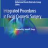 Integrated Procedures in Facial Cosmetic Surgery