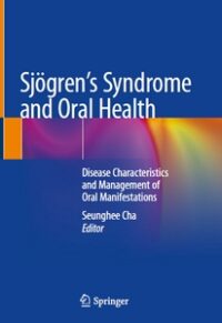 Sjögrens Syndrome and Oral Health