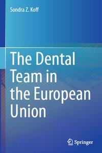 The Dental Team in the European Union