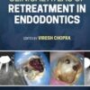 Clinical Atlas of Retreatment in Endodontics