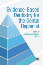 Evidence-Based Dentistry for the Dental Hygienist