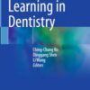 Machine Learning in Dentistry