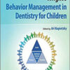 Wright's Behavior Management in Dentistry for Children, 3rd Edition