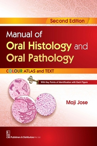 Manual Of Oral Histology And Oral Pathology Color Atlas And Text, 2nd Edition