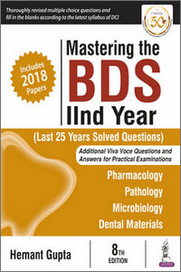 Mastering the BDS 2nd Year (Last 25 Years Solved Questions) 8th Edition