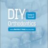 DIY Orthodontics Design It Yourself
